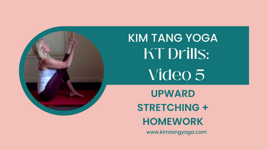 KT Drills 5: Upward Stretching + Homework Video