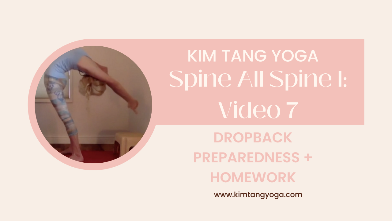Spine All Spine I: Video 7: Dropback Preparedness + Homework Video
